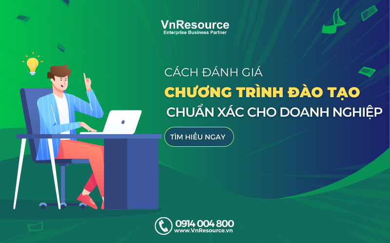 Cách đánh giá chương trình đào tạo chuẩn xác cho doanh nghiệp