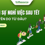 nhan-su-nghi-viec-sau-tet